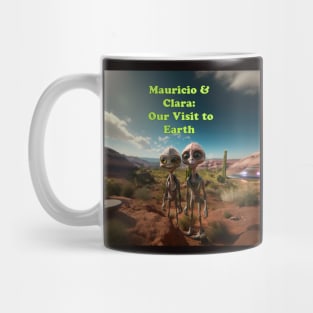 Mauricio & Clara: Our Visit to Earth Mug